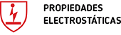 Propiedades electrostáticas